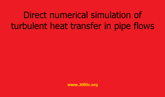Direct numerical simulation of turbulent heat transfer in pipe flows
