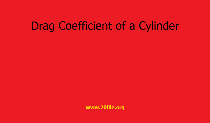Drag Coefficient of a Cylinder